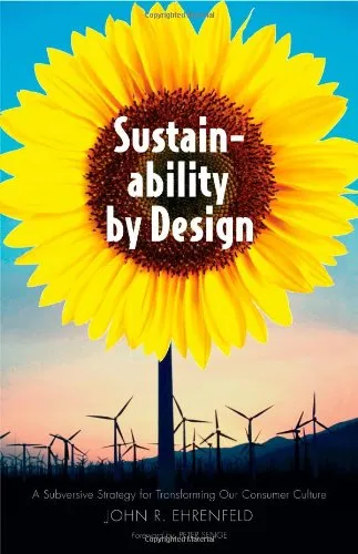 Sustainability by Design: A Subversive Strategy for Transforming Our Consumer Culture