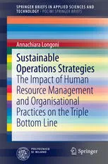 Cover of Sustainable Operations Strategies: The Impact of Human Resource Management and Organisational Practices on the Triple Bottom Line