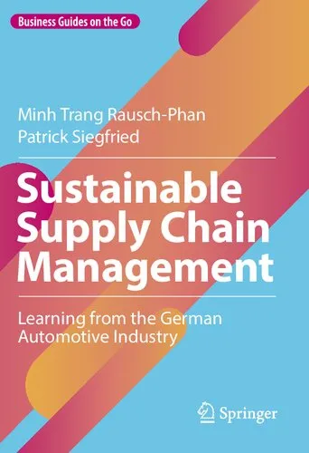 Cover of Sustainable Supply Chain Management: Learning from the German Automotive Industry