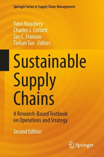 Cover of Sustainable Supply Chains: A Research-Based Textbook on Operations and Strategy (Springer Series in Supply Chain Management, 23)