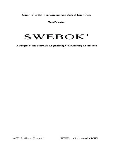 Swebok: Guide to the Software Engineering Body of Knowledge: Trial Version 1.00-May 2001