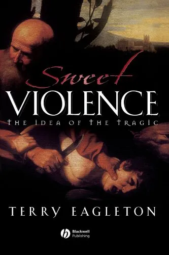 Sweet Violence: The Idea of the Tragic