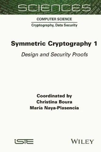 Symmetric Cryptography, Volume 1: Design and Security Proofs