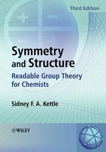 Symmetry and Structure: Readable Group Theory for Chemists, Third Edition