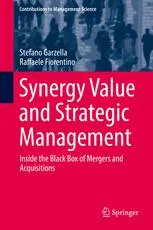 Synergy Value and Strategic Management: Inside the Black Box of Mergers and Acquisitions