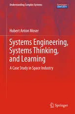 Systems Engineering, Systems Thinking, and Learning: A Case Study in Space Industry