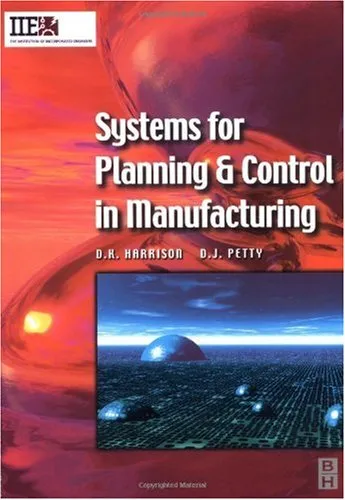 Systems for Planning and Control in Manufacturing