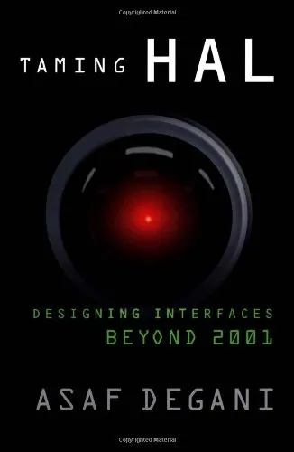 Taming HAL: Designing Interfaces Beyond 2001