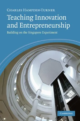 Teaching Innovation and Entrepreneurship: Building on the Singapore Experiment