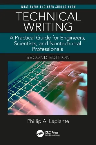 Technical Writing: A Practical Guide for Engineers, Scientists, and Nontechnical Professionals