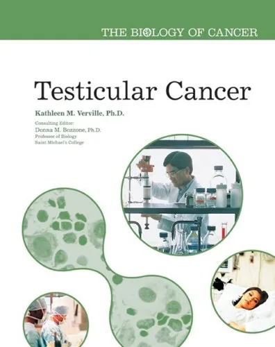 Testicular Cancer (The Biology of Cancer)