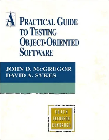 Testing Object-Oriented Systems: Models, Patterns, and Tools