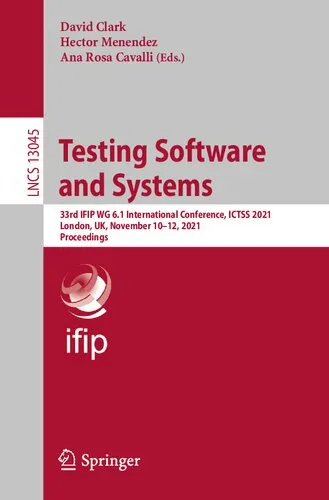 Testing Software and Systems: 33rd IFIP WG 6.1 International Conference, ICTSS 2021, London, UK, November 10–12, 2021, Proceedings (Lecture Notes in Computer Science)