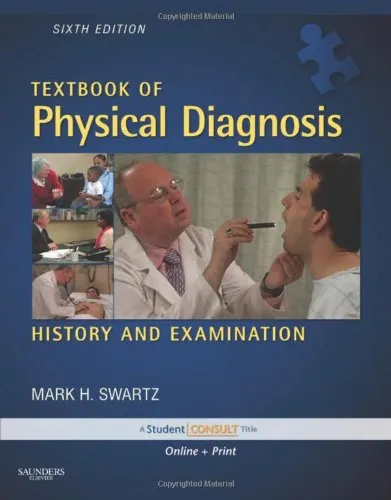 Textbook of Physical Diagnosis: History and Examination