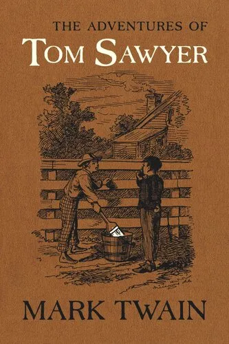 The Adventures of Tom Sawyer: The Authoritative Text with Original Illustrations