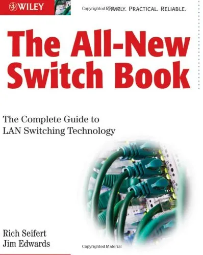 The All-New Switch Book: The Complete Guide to LAN Switching Technology