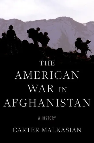 The American War in Afghanistan: A History