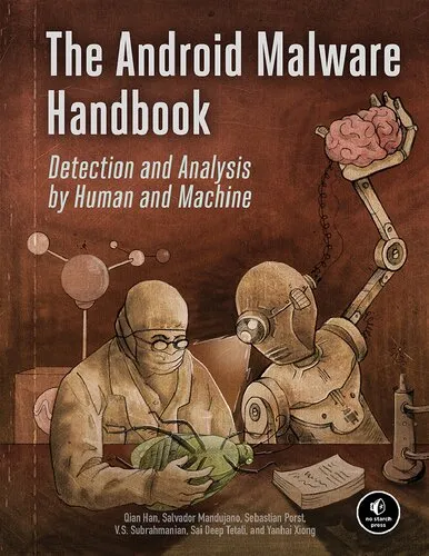 The Android Malware Handbook: Detection and Analysis by Human and Machine