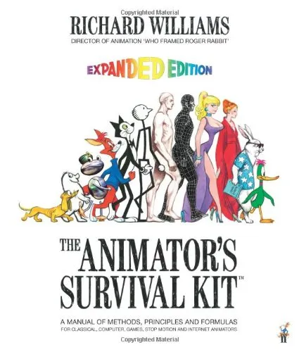 The Animator's Survival Kit, Expanded Edition: A Manual of Methods, Principles and Formulas for Classical, Computer, Games, Stop Motion and Internet Animators