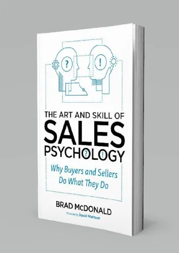 Cover of The Art and Skill of Sales Psychology-Why Buyers and Sellers Do What They Do