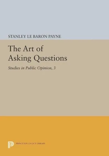 The Art of Asking Questions: Studies in Public Opinion, 3