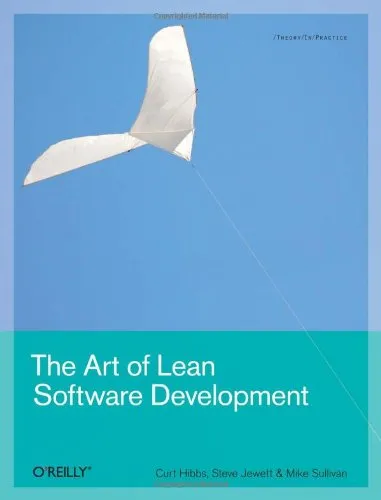 The Art of Lean Software Development : a Practical and Incremental Approach