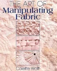 The Art of Manipulating Fabric