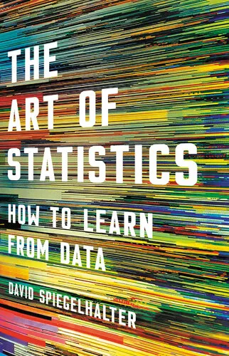 The Art of Statistics: How to Learn From Data