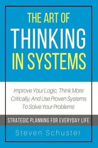 The Art of Thinking in Systems