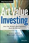 The Art of Value Investing: How the World’s Best Investors Beat the Market