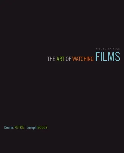 The Art of Watching Films, 8th Edition