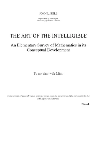 The Art of the Intelligible (survey of mathematics in its conceptual development)