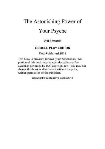 The Astonishing Power of Your Psyche: How to Master the Art of Influencing People (Success Book 4)