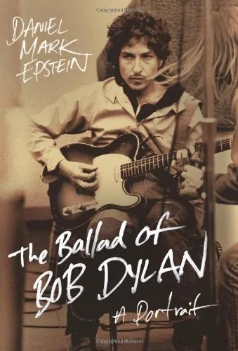 The Ballad of Bob Dylan: A Portrait