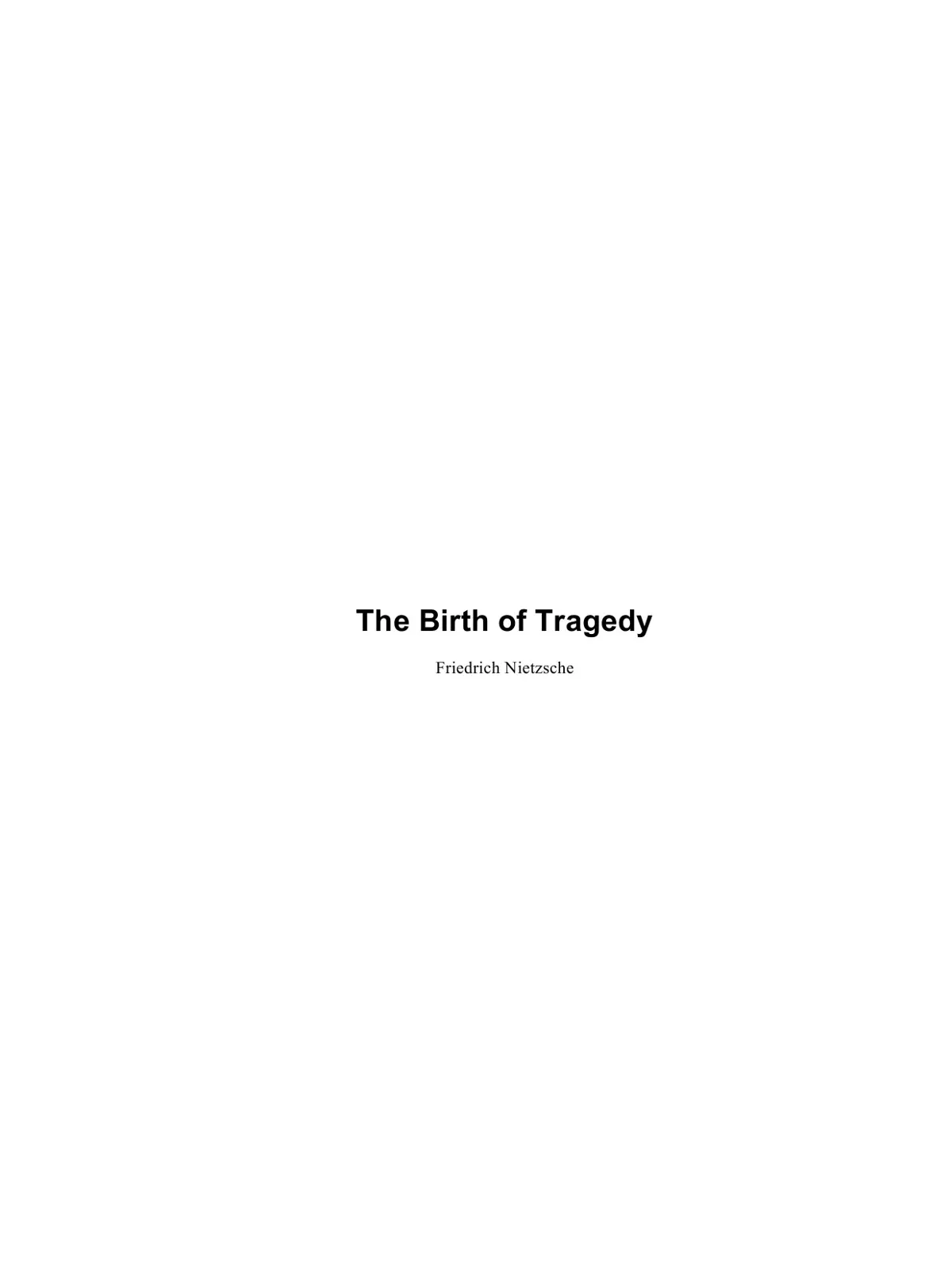 The Birth Of Tragedy