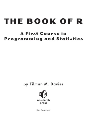 The Book of R: A First Course in Programming and Statistics