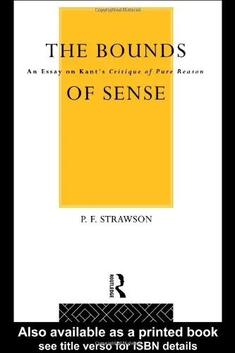 The Bounds of Sense: An Essay on Kant's Critique of Pure Reason