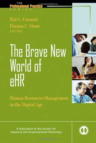 The Brave New World of eHR: Human Resources Management in the Digital Age