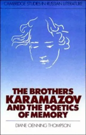 The Brothers Karamazov and the Poetics of Memory