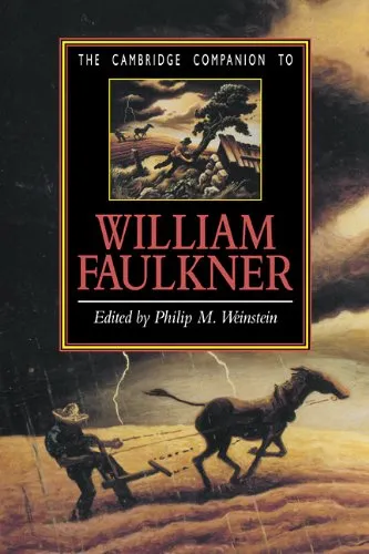 The Cambridge Companion to William Faulkner (Cambridge Companions to Literature)