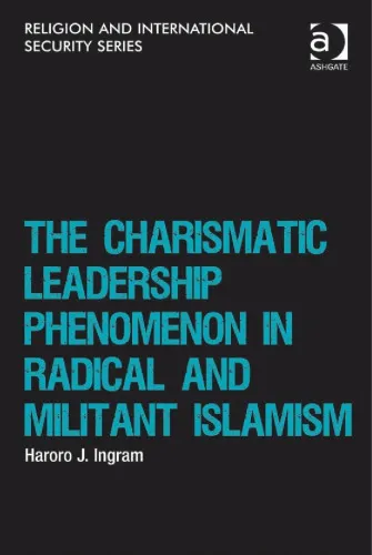 The Charismatic Leadership Phenomenon in Radical and Militant Islamism