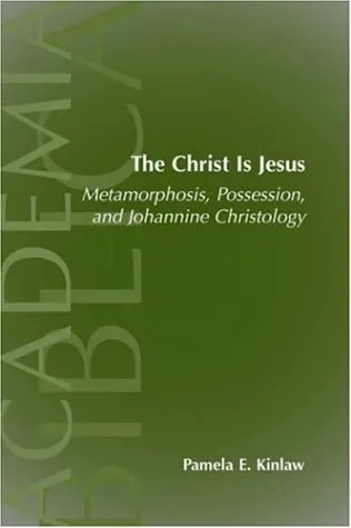 The Christ Is Jesus: Metamorphosis, Possessions, And Johannnine Christology