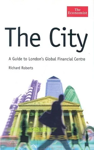 The City: A Guide to London Global Financial Centre