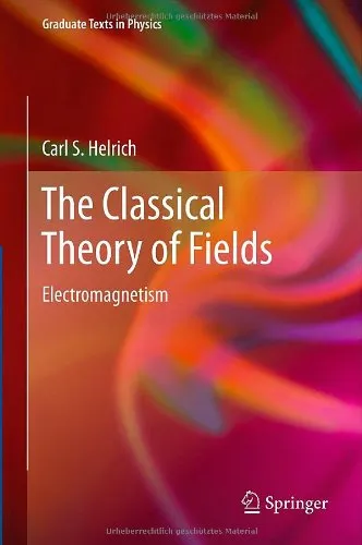 The Classical Theory of Fields: Electromagnetism