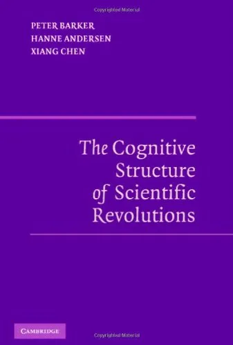 The Cognitive Structure of Scientific Revolutions