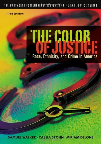 The Color of justice : race, ethnicity, and crime in America