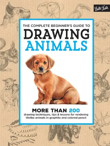 The Complete Beginner's Guide to Drawing Animals