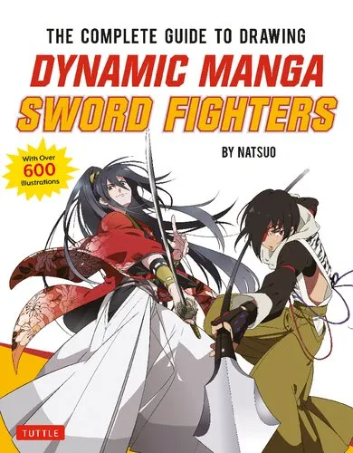 The Complete Guide to Drawing Dynamic Manga Sword Fighters