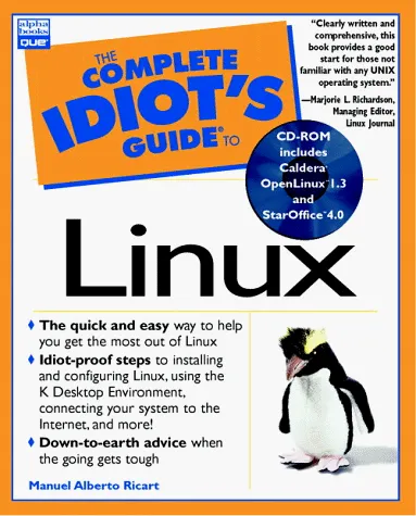 The Complete Idiot's Guide to Linux, 2E with CD-ROM