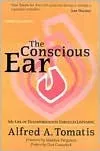 The Conscious Ear: My Life of Transformation Through Listening